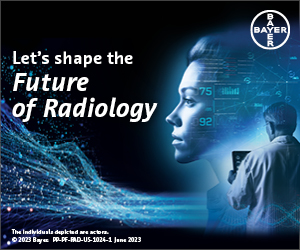 BAYER | Let's shape the Future of Radiology | Learn More: https://www.radiologysolutions.bayer.com/?utm_source=Radiology+Today&utm_medium=Display&utm_campaign=BYU-106-0007_H1_2023_BAYERUS_RadiologyTodayeNewsBanner_EN&utm_id=BYU-106-0007_H1_2023_BAYERUS_RadiologyTodayeNewsBanner_EN&utm_term=RadiologyToday-DiscovertheFuture0817_300x250_EN